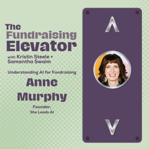 Episode #75 | Understanding AI for Fundraising with Anne Murphy