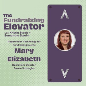 Episode #5 | Registration Technology for Fundraising Events with Mary Elizabeth