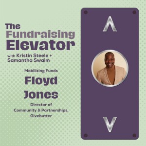 Episode #23 | Mobilizing Funds with Floyd Jones