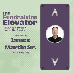 Episode #16 | Donor Texting with James Martin