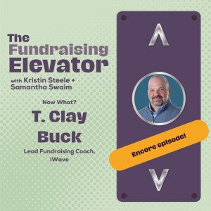 Episode #8 | ENCORE |Now What? with Clay Buck