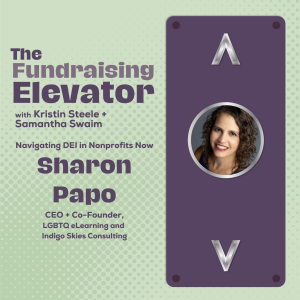 Episode #85 | Navigating DEI in Nonprofits Now with Sharon Papo