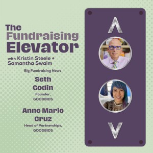 Episode #35 | Big Fundraising News from Seth Godin + Anne Marie Cruz