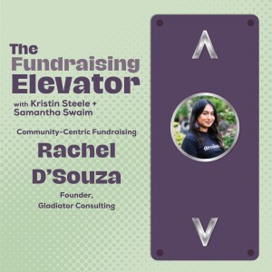 Episode #57 | Community-Centric Fundraising with Rachel D’Souza