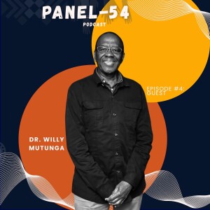 Panel 54 Podcast - Dr Willy Mutunga.