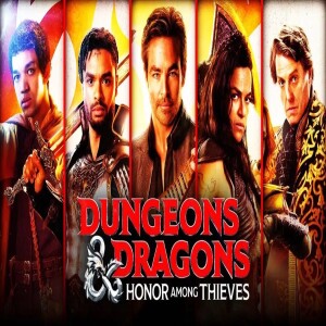 Dungeons & Dragons: Honor Among Thieves