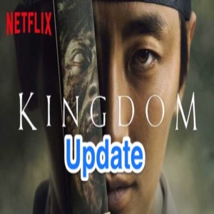 Kingdom Update