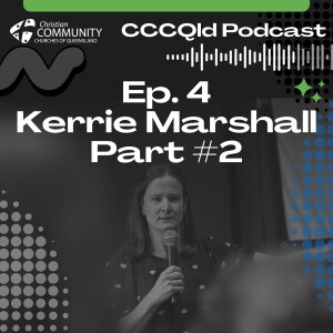 Kerrie Marshall - Part 2 - How to Build Women's Ministry from the Word Up?