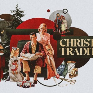 Christmas Traditions: Week 1