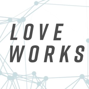 Love at Work feat. Chief Theresa Malila and Ryan and Suzan Brown