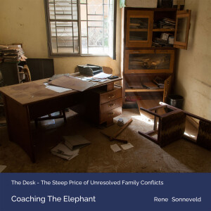 The Desk – The Steep Price of Unresolved Family Conflicts