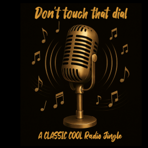 🎙️ Don’t Touch That Dial! | CLASSIC COOL RADIO Jingle (Official Teaser)