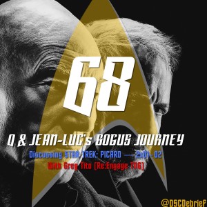 68 | Q & Jean-Luc’s Bogus Journey