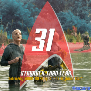 31 | Stronger Than Fear