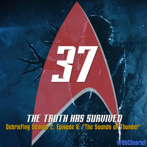 37 | The Truth Has Survived