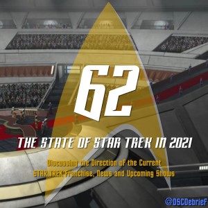 62 | The State of Star Trek in 2021
