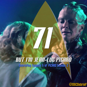 71 | But I’m Jean-Luc Picard