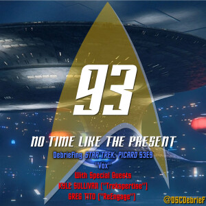93 | No Time Like the Present