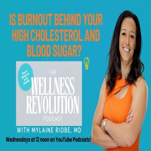 Is Burnout Behind Your High Cholesterol and Blood Sugar?