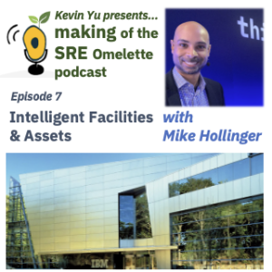 Episode 7 - Intelligent Facilities & Assets (video version)