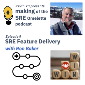 Episode 9 - SRE Feature Delivery