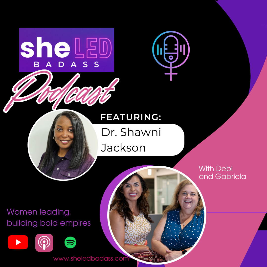 SheLEDBadass Podcast