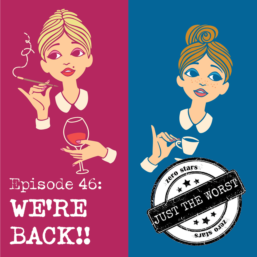 Episode 46: We're Back!!
