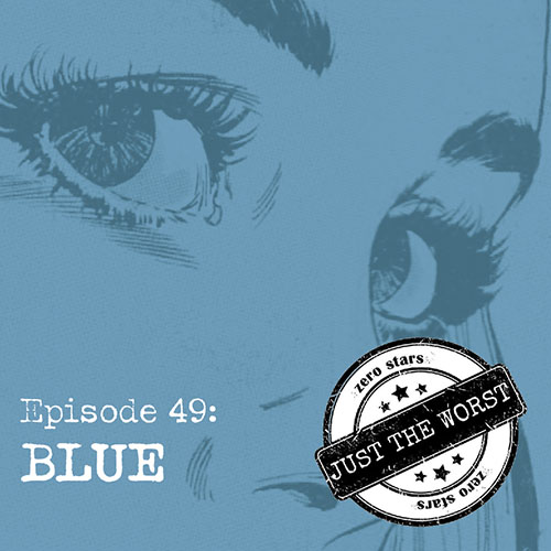 Episode 49: Blue