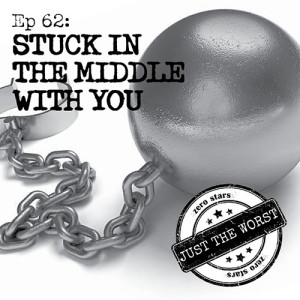 Episode 62: Stuck in the Middle with You