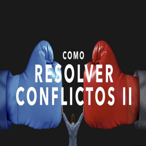 Como Resolver Conflictos