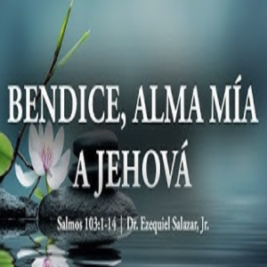Bendice Alma Mia a Jehova