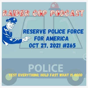 Reserve Police Force For America #265