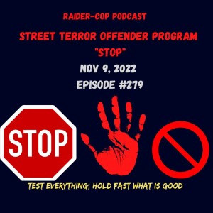 ”STOP” Street Terror Offender Program #279
