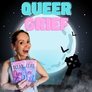 Ep 7: Queer Grief with Delaine Coppock