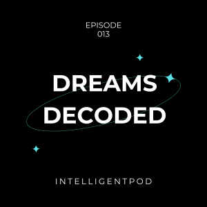 Decoding Dreams: What Your Nightly Mind Really Means