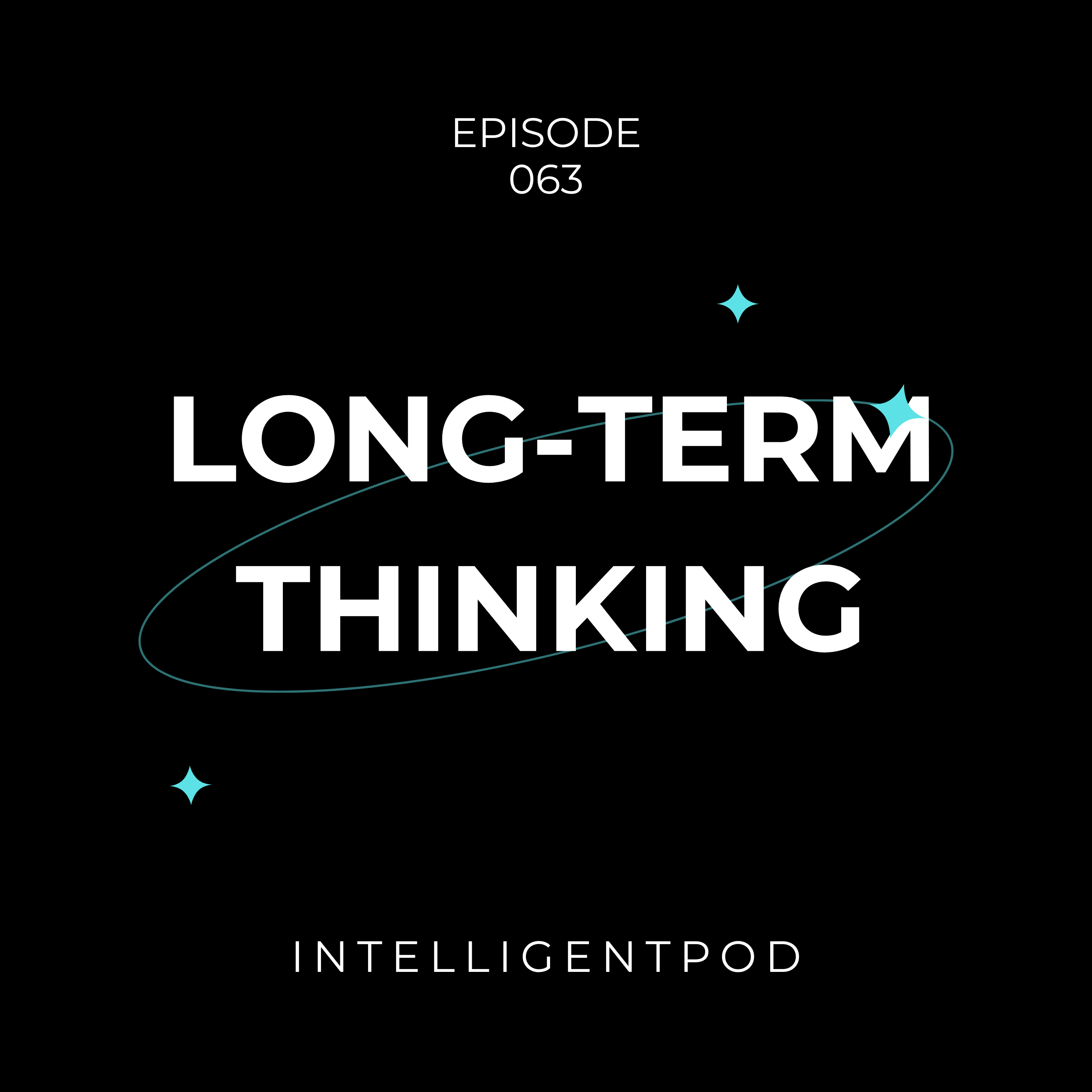 Mastering Long-Term Thinking: Strategies for Future Success