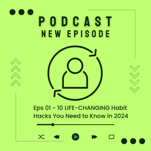 01 | Exploring the Psychology of Habit: From Cue to Reward