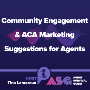Community Engagement & ACA Marketing Suggestions for Agents