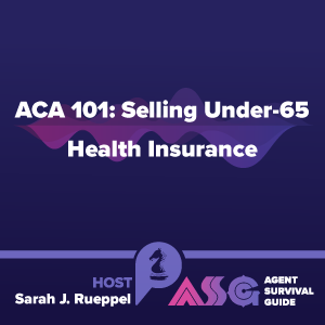 ACA 101: Selling Under-65 Health Insurance