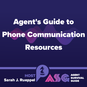 Agent's Guide to Phone Communication Resources