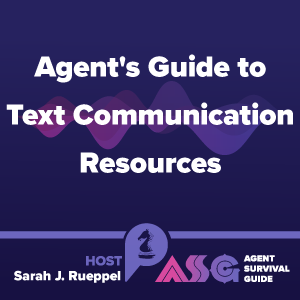 Agent’s Guide to Text Communication Resources