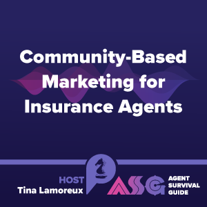 Community-Based Marketing for Insurance Agents