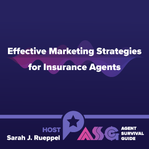 Effective Marketing Strategies for Insurance Agents
