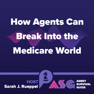 How Insurance Agents Can Break into the Medicare World