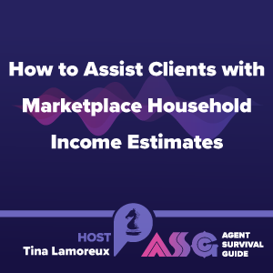 How to Assist Clients with Marketplace Household Income Estimates