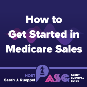 How to Get Started in Medicare Sales
