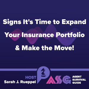 Signs It’s Time to Expand Your Insurance Portfolio & Make the Move!