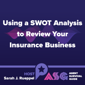 Using a SWOT Analysis to Review Your Insurance Business
