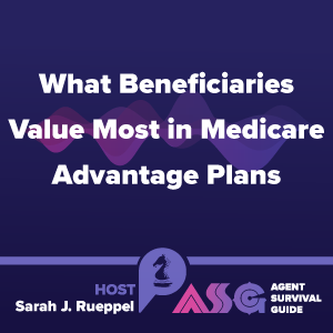 What Beneficiaries Value Most in Medicare Advantage Plans