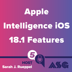 Apple Intelligence iOS 18.1 Features